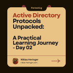 Active Directory Protocols Unpacked: A Practical Learning Journey - Day 02