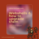 From Basic to Blessed: Uplifting Your Webshell Game