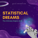Statistical Dreams: The Intimate History of AI